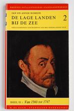 Van 1560 tot 1747 - De lage landen bij de zee 2 (1961), Boeken, Geschiedenis | Vaderland, Verzenden, 17e en 18e eeuw, Zo goed als nieuw