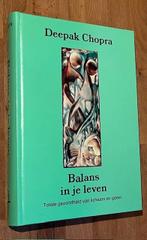 Deepak Chopra. Balans in je leven.  Uitg. Ankh-Hermes. 1999, Boeken, Achtergrond en Informatie, Spiritualiteit algemeen, Ophalen of Verzenden
