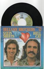 Bellamy Brothers – Satin Sheets, Cd's en Dvd's, Vinyl Singles, 7 inch, Single, Ophalen of Verzenden, Zo goed als nieuw