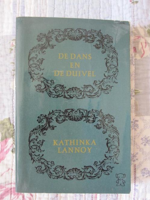 De dans en de duivel - Kathinka Lannoy, Boeken, Romans, Gelezen, Nederland, Ophalen of Verzenden