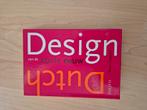 Dutch design van de 20e eeuw - 6,50 euro, Boeken, Kunst en Cultuur | Fotografie en Design, Ophalen of Verzenden, Nieuw, Overige onderwerpen