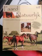 Paard Natuurlijk Gezonder Paarden Prestaties Sport Recreatie, Ophalen of Verzenden, Zo goed als nieuw, Frans Veldman Ilona Kooistra SCHOONOORD