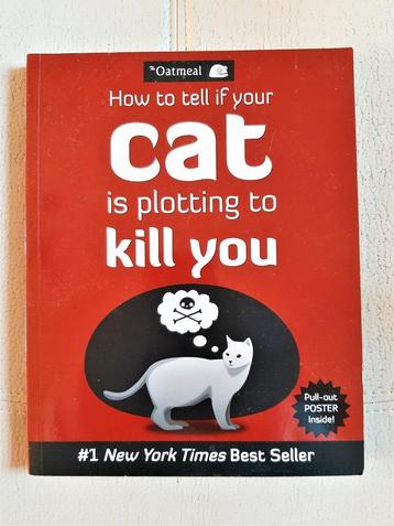  How to Tell If Your Cat Is Plotting to Kill You beschikbaar voor biedingen