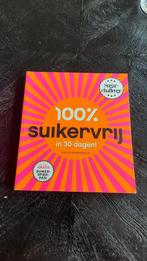100% Suikervrij in 30 Dagen - Carola van Bemmelen, Boeken, Ophalen of Verzenden, Nieuw, Dieet en Voeding, Carola van Bemmelen
