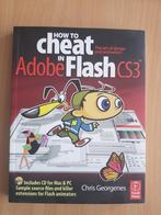 How to cheat in Adobe Flash CS3 boek, Nieuw, Ophalen of Verzenden