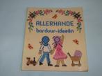 Boek: Allerhande borduurideeën 20 kruissteekpatronen+uitleg, Ophalen of Verzenden, Zo goed als nieuw, Handborduren, Patroon