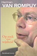 Herman van Rompuy: Op zoek naar wijsheid, Boeken, Ophalen of Verzenden, Zo goed als nieuw, Spiritualiteit algemeen, Achtergrond en Informatie