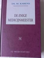 De enige medicijnmeester. Ds M Karens., Boeken, Christendom | Protestants, Ophalen of Verzenden, Zo goed als nieuw, Ds M Karens