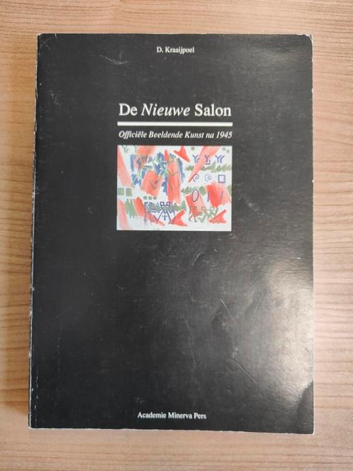 De nieuwe salon, D. Kraaijpoel, beeldende kunst, paperback, Boeken, Kunst en Cultuur | Beeldend, Gelezen, Schilder- en Tekenkunst