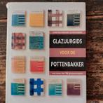 Glazuurgids voor de Pottenbakker - Goede Staat, Hobby en Vrije tijd, Pottenbakken, Ophalen of Verzenden