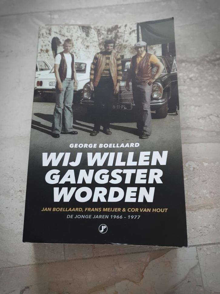 George Boellaard - Wij willen gangster worden, Boeken, Overige Boeken, Zo goed als nieuw, Ophalen of Verzenden