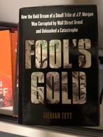 Fool's Gold: De financiële crisis van binnenuit, Ophalen of Verzenden, Zo goed als nieuw