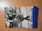 Boek de Jordaan., Ophalen of Verzenden, Zo goed als nieuw, Overige onderwerpen