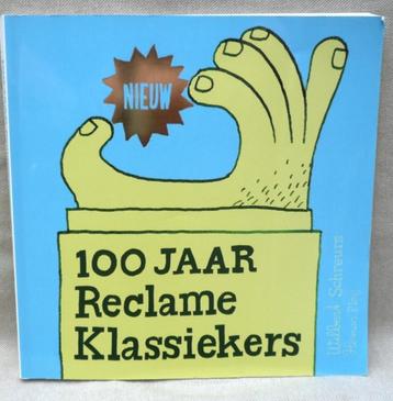 100 jaar reclameklassiekers 1e druk 2010 beschikbaar voor biedingen