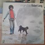 Robert Long Vroeger of Later Vinyl /LP, Cd's en Dvd's, Vinyl | Nederlandstalig, Ophalen of Verzenden, Zo goed als nieuw