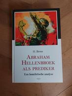 Abraham Hellenbroek als Prediker - H. Brons, Ophalen of Verzenden, Gelezen, H. Brons, Christendom | Protestants