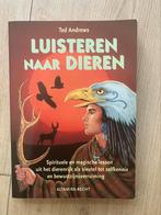 Ted Andrews - Luisteren naar dieren, Boeken, Ophalen of Verzenden, Zo goed als nieuw, Ted Andrews