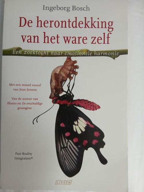 De herontdekking van het ware zelf, Ingeborg Bosch, Boeken, Psychologie, Zo goed als nieuw, Ophalen of Verzenden