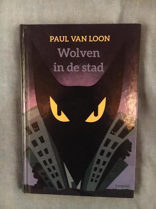 Paul van Loon: Wolven in de stad, Boeken, Kinderboeken | Jeugd | 10 tot 12 jaar, Zo goed als nieuw, Fictie, Ophalen of Verzenden