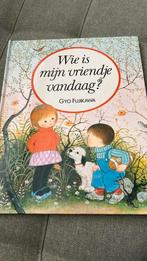 Gyo Fujikawa Wie is mijn vriendje vandaag?, Ophalen of Verzenden, Gelezen, Prentenboek