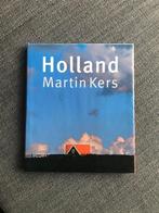 Holland, Martin Kers, Boeken, Kunst en Cultuur | Fotografie en Design, Ophalen of Verzenden, Zo goed als nieuw, Overige onderwerpen
