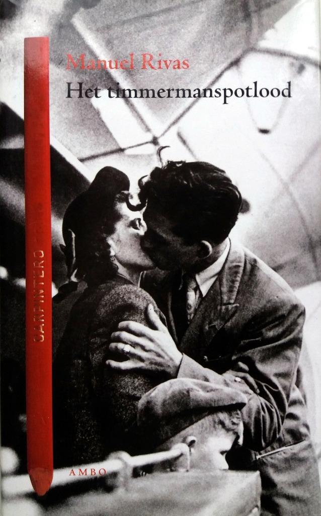 Manuel Rivas - Het timmermanspotlood, Boeken, Romans, Nieuw, Europa overig, Ophalen of Verzenden