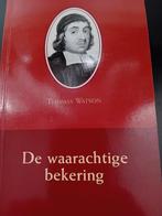De waarachtige bekering. Thomas Watson, Boeken, Ophalen of Verzenden, Zo goed als nieuw, Thomas Watson, Christendom | Protestants