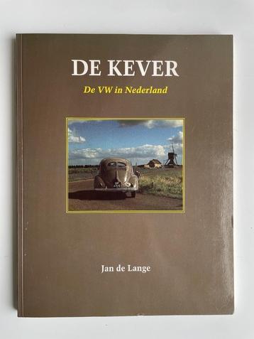 De Kever. De VW in Nederland – Jan de Lange beschikbaar voor biedingen