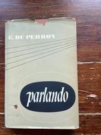 E. Du Perron Parlando Verzamelde gedichten 1941, Boeken, Gelezen, Ophalen of Verzenden, E. Du Perron, Eén auteur