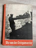 Wir von der Kriegsmarine, Ophalen of Verzenden, Marine, Duitsland, Boek of Tijdschrift