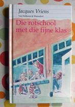 Die rotschool met die fijne klas - Jacques Vriens, Jacques Vriens, Fictie algemeen, Ophalen of Verzenden, Zo goed als nieuw