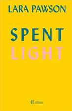 Lara Pawson: Spent light. Engelstalig, Verzenden, Zo goed als nieuw, Sociale psychologie, Lara Pawson