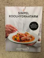 Puur Figuur. Simpel koolhydraatarm Als nieuw!, Ophalen of Verzenden, Zo goed als nieuw, Dieet en Voeding, PuurFiguur
