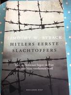 Hitlers Eerste slachtofers - Timothy W. Ryback,, Ophalen of Verzenden, Tweede Wereldoorlog, Zo goed als nieuw, Algemeen