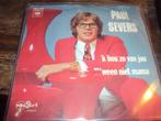paul severs K hou zo van jou 121, Gebruikt, 7 inch, Single, Ophalen of Verzenden