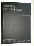 de wereld van de fotografie STILLEVENS EN CLOSE-UPS, Ophalen, Zo goed als nieuw, Fotograferen en Filmen, Lekturama