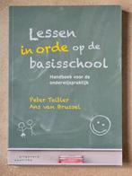 Lessen in orde op de basisschool  (pabo studieboek), Ophalen of Verzenden, Zo goed als nieuw, HBO