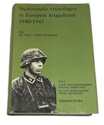 NL Vrijwilligers in Europese Krijgsdienst - deel 3 1940-1945, Verzamelen, Militaria | Tweede Wereldoorlog, Nederland, Boek of Tijdschrift