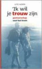 Ik wil je trouw zijn U.Horn 9043510149, Boeken, Psychologie, Ophalen of Verzenden, Zo goed als nieuw, Sociale psychologie, U.Horn