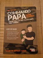 Neil Sinclair - Commando papa, Boeken, Kinderboeken | Baby's en Peuters, Neil Sinclair, Ophalen of Verzenden, Zo goed als nieuw