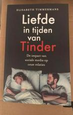 Liefde in tijden van Tinder - Elisabeth Timmermans, Ophalen of Verzenden, Zo goed als nieuw, Sociale psychologie