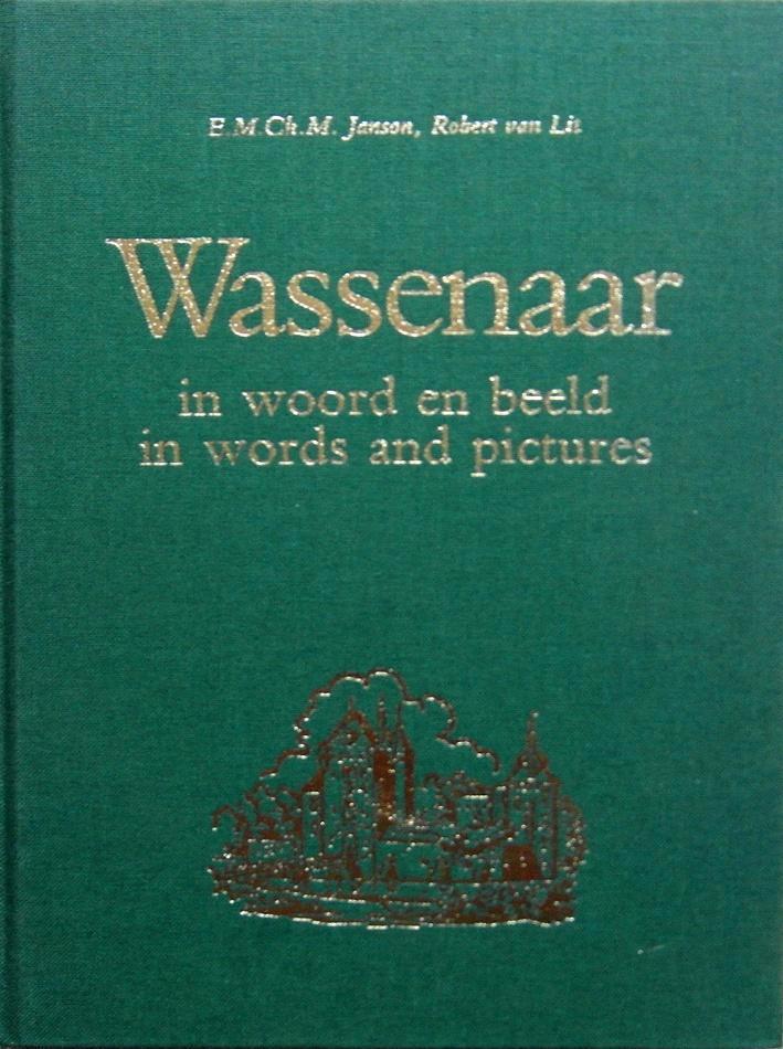 Wassenaar in woord en beeld., Boeken, Geschiedenis | Stad en Regio, Zo goed als nieuw, Ophalen of Verzenden