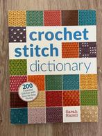 Crochet stitch dictionary, sarah hazell. Haaksteken boek, Nieuw, Patroon of Boek, Ophalen of Verzenden, Haken