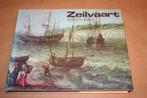 Boek. Zeilvaart 1520-1914., Gebruikt, N.v.t., N.v.t., Ophalen of Verzenden