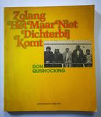 Don Quishoking. Zolang het maar niet dichterbij komt. 1980., Ophalen of Verzenden, Gelezen