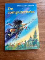 De Computerheks - Francine Oomen, Gelezen, Franchine Oomen, Ophalen of Verzenden, Sprookjes