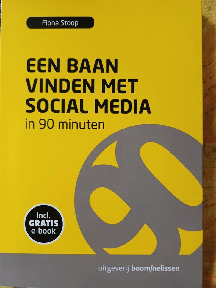 Een baan vinden met social media - Fiona Stoop, Boeken, Advies, Hulp en Training, Zo goed als nieuw, Ophalen of Verzenden