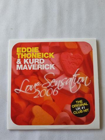 Eddie Thoneick & Kurd Maverick - Love sensation 2006. Cd sin beschikbaar voor biedingen