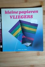 Kleine papieren vliegers - Harm van Veen 1992 (ISBN 90-213-0, Ophalen of Verzenden, Zo goed als nieuw, Toebehoren