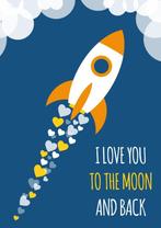 Poster A4 raket blauw I love you to the moon and back stoer, Nieuw, Dier of Natuur, A4 of kleiner, Rechthoekig Staand